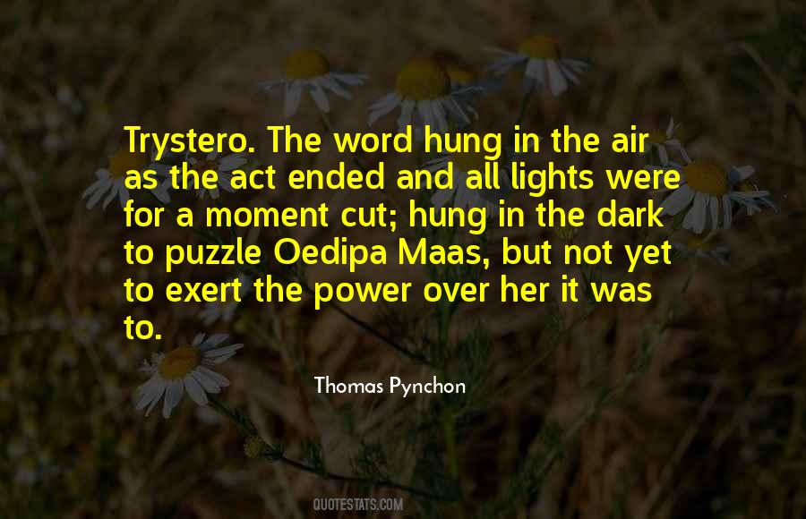 Thomas Pynchon Quotes #1113909