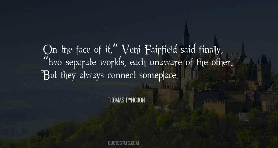 Thomas Pynchon Quotes #1862062