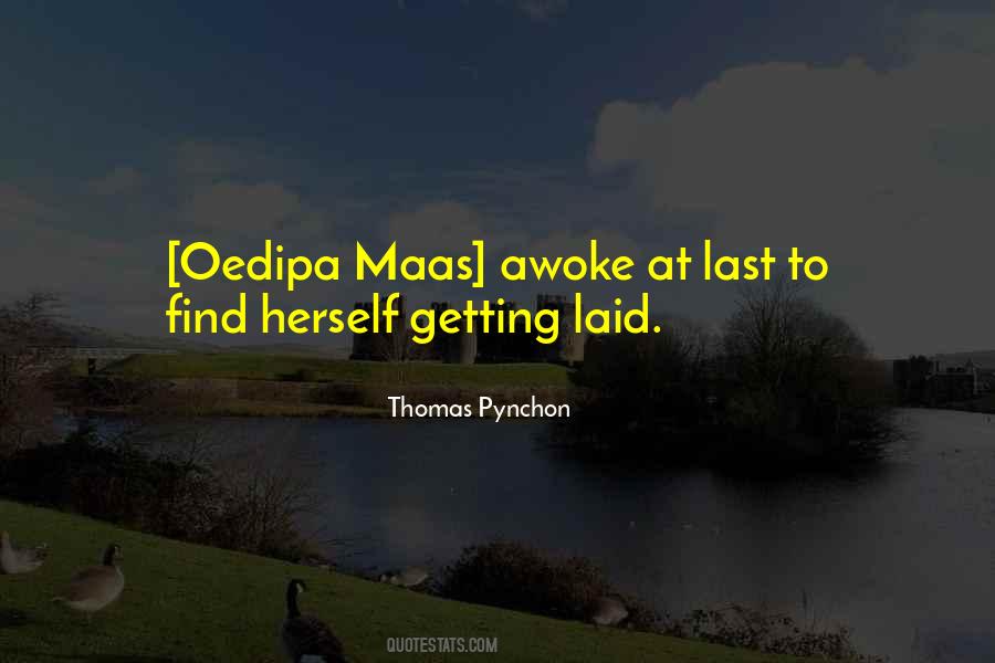 Thomas Pynchon Quotes #375855