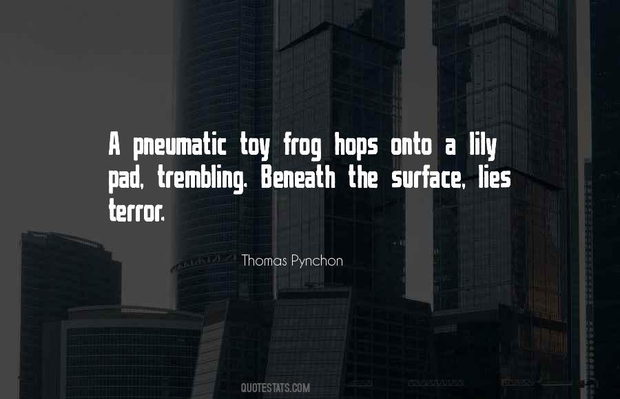 Thomas Pynchon Quotes #414066