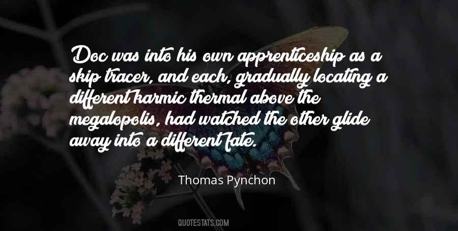 Thomas Pynchon Quotes #500810