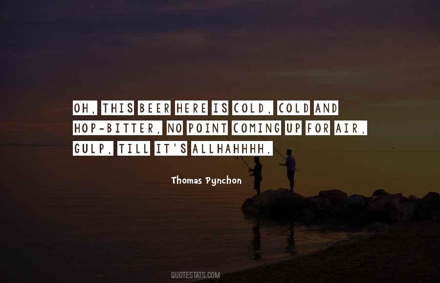 Thomas Pynchon Quotes #669054