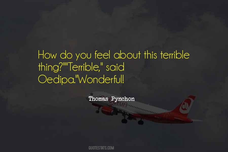 Thomas Pynchon Quotes #748247