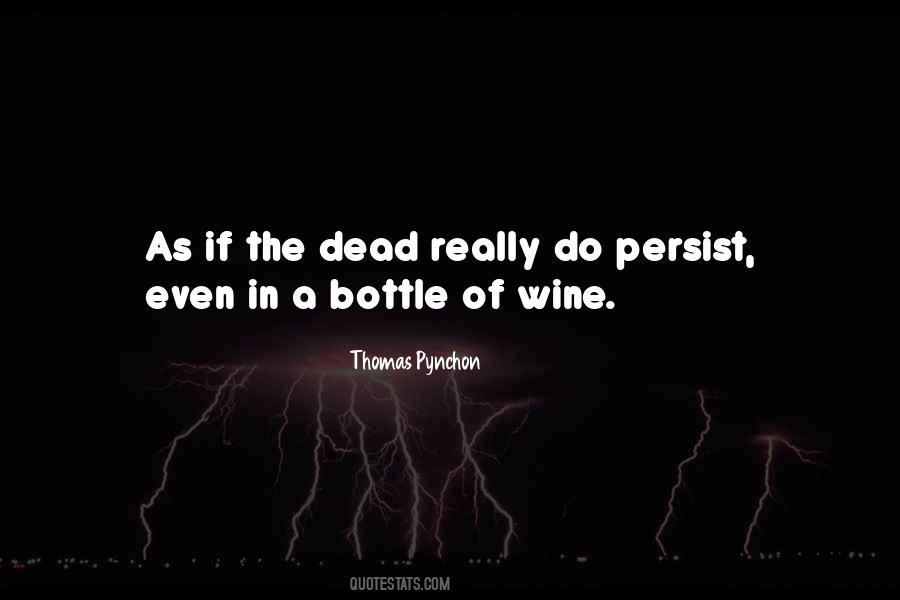 Thomas Pynchon Quotes #751862