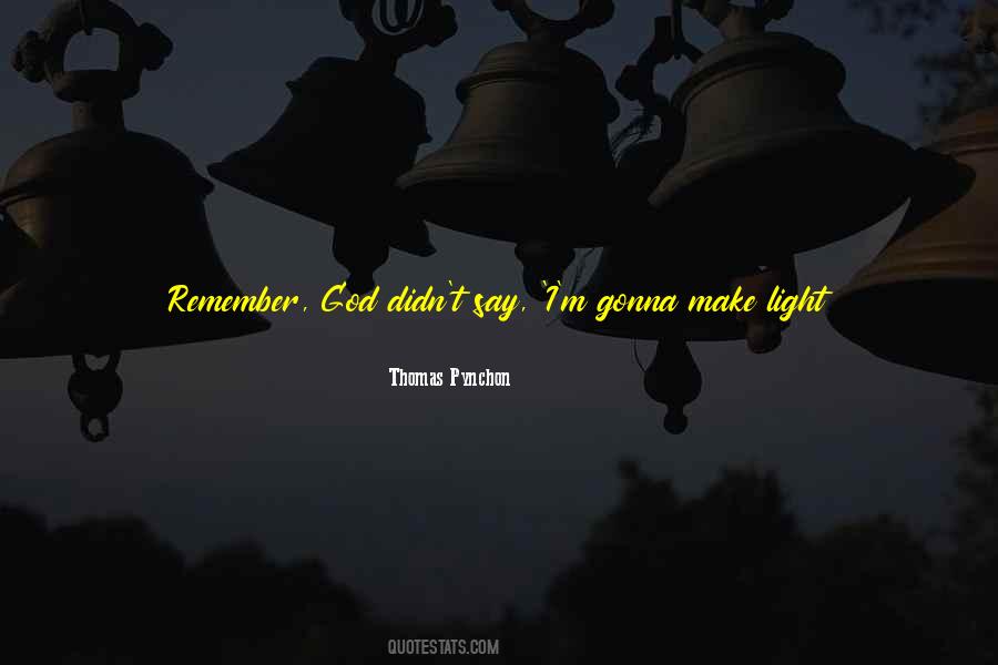 Thomas Pynchon Quotes #962393