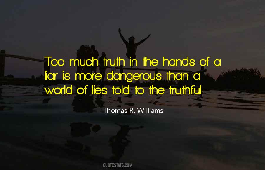 Thomas R. Williams Quotes #325159