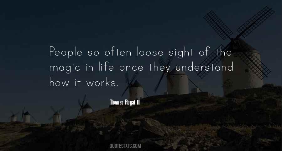Thomas Rogal II Quotes #606839 Thomas Rogal II Quotes #606839