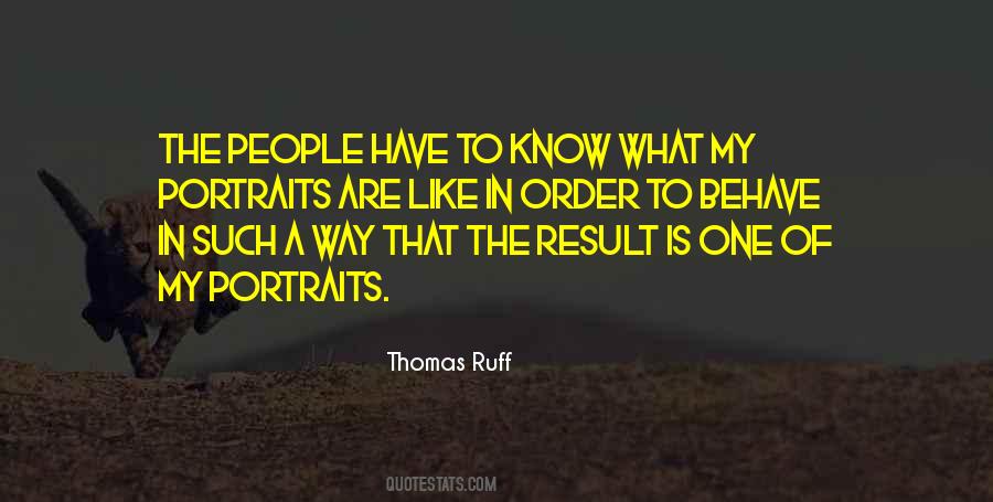 Thomas Ruff Quotes #456877