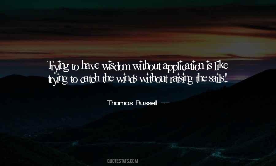 Thomas Russell Quotes #856405