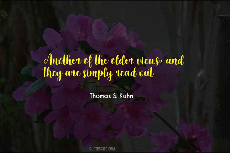 Thomas S. Kuhn Quotes #1621636