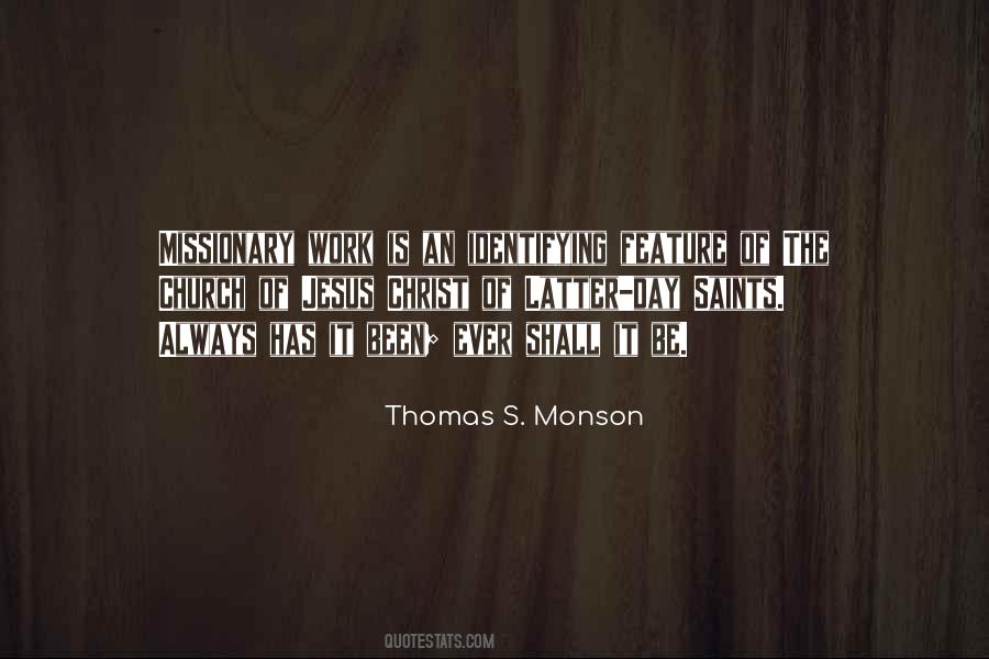 Thomas S. Monson Quotes #1407560