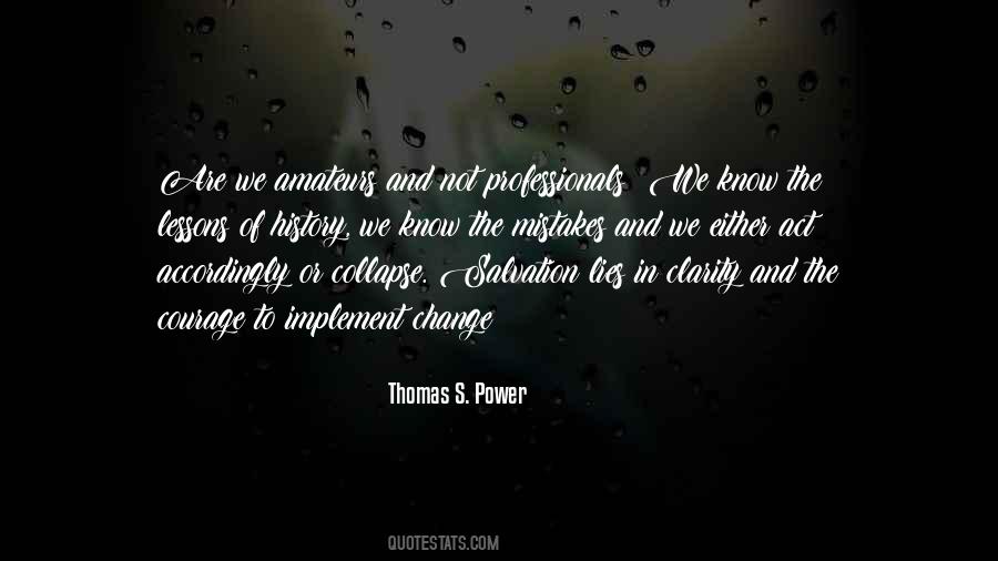Thomas S. Power Quotes #321016