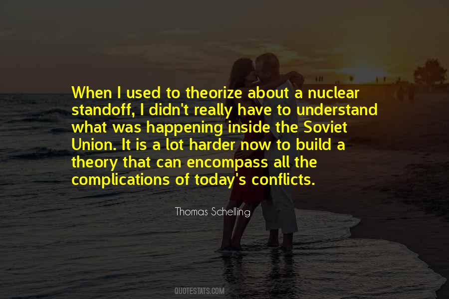 Thomas Schelling Quotes #380786
