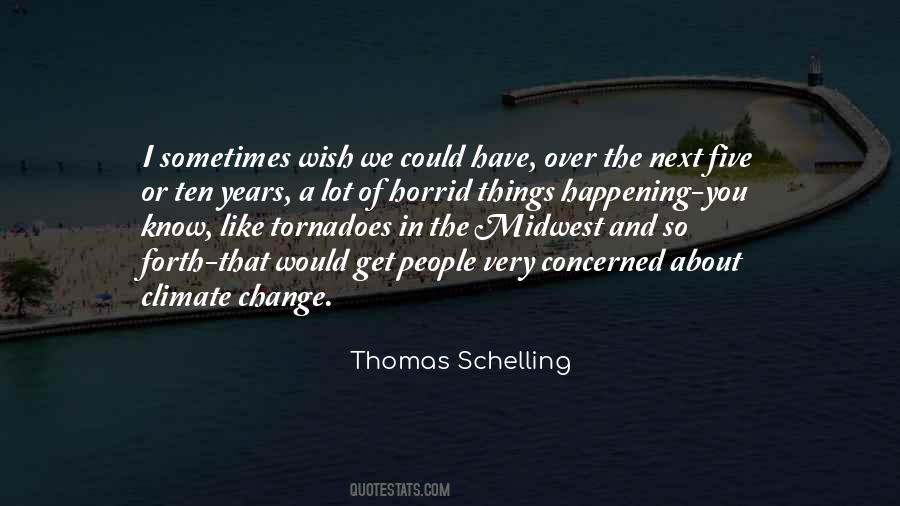 Thomas Schelling Quotes #617921