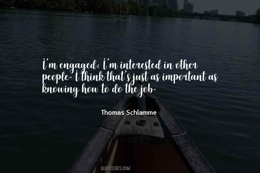 Thomas Schlamme Quotes #1496804