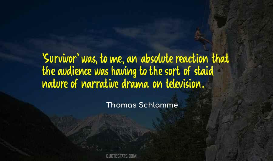 Thomas Schlamme Quotes #187757