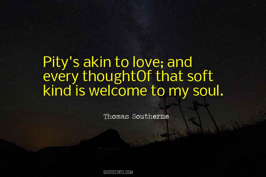 Thomas Southerne Quotes #496619