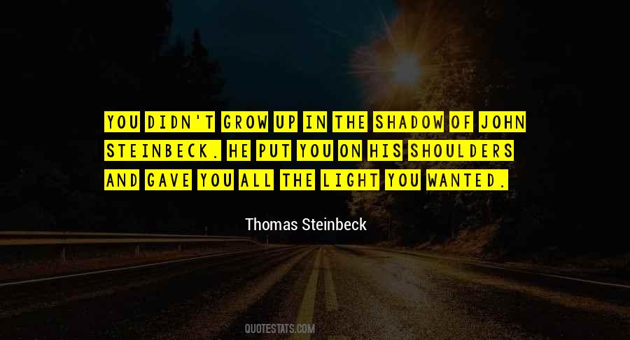 Thomas Steinbeck Quotes #1056359