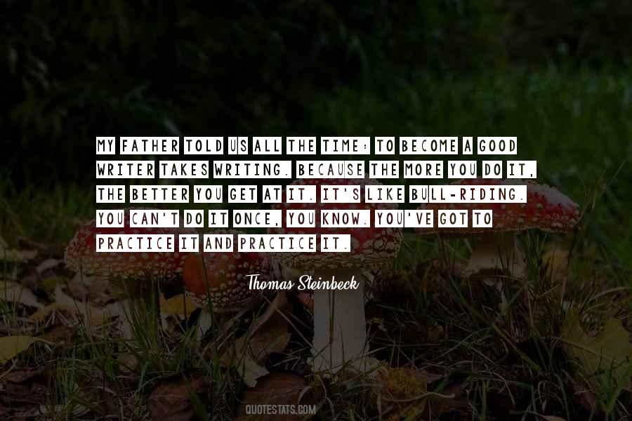 Thomas Steinbeck Quotes #1357756
