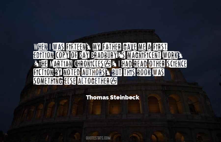 Thomas Steinbeck Quotes #1640198
