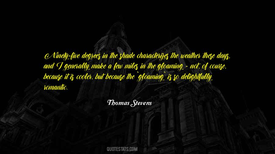 Thomas Stevens Quotes #10066 Thomas Stevens Quotes #10066
