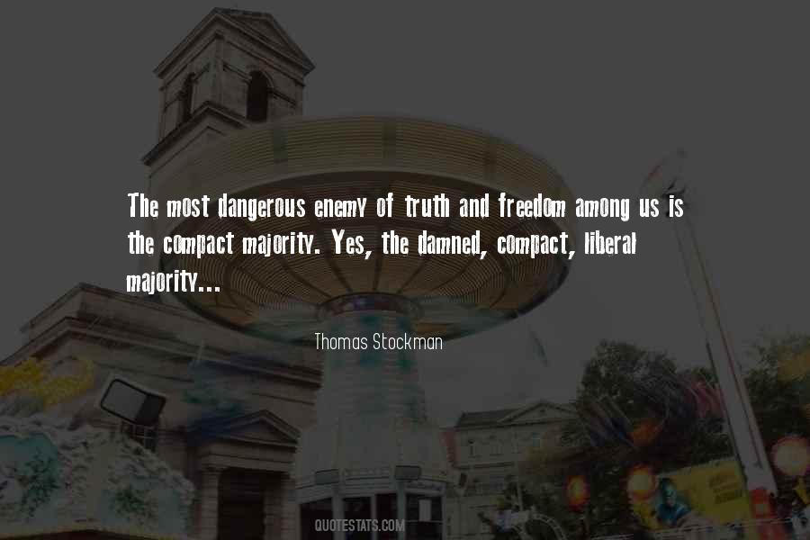 Thomas Stockman Quotes #6294 Thomas Stockman Quotes #6294