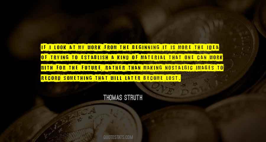 Thomas Struth Quotes #559358