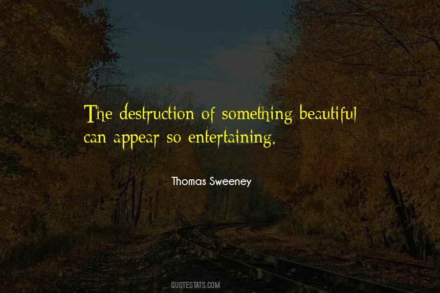 Thomas Sweeney Quotes #79686