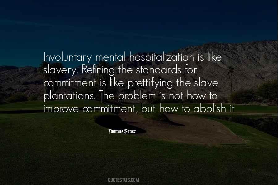 Thomas Szasz Quotes #1015308