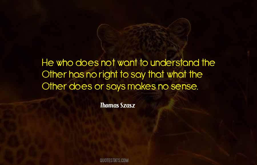 Thomas Szasz Quotes #1447209