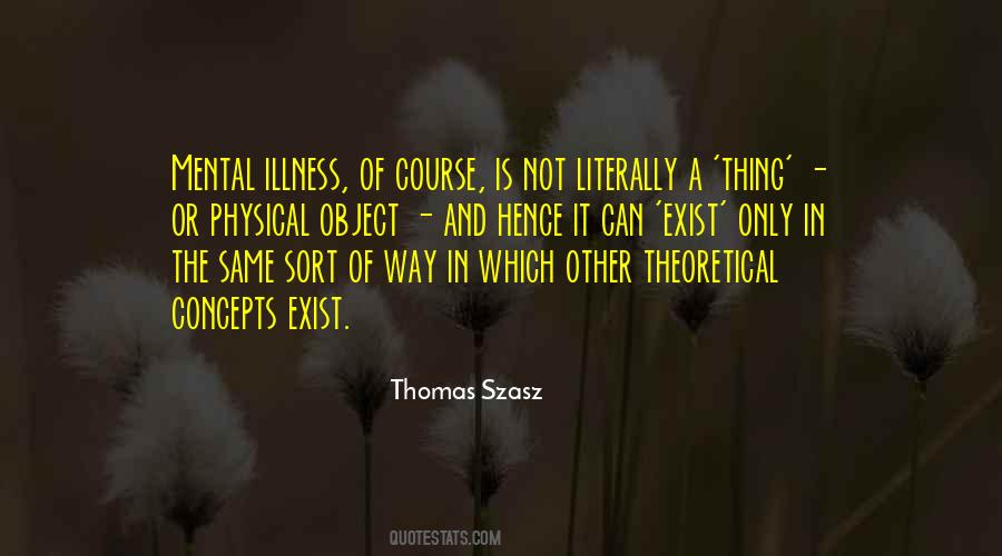 Thomas Szasz Quotes #264251