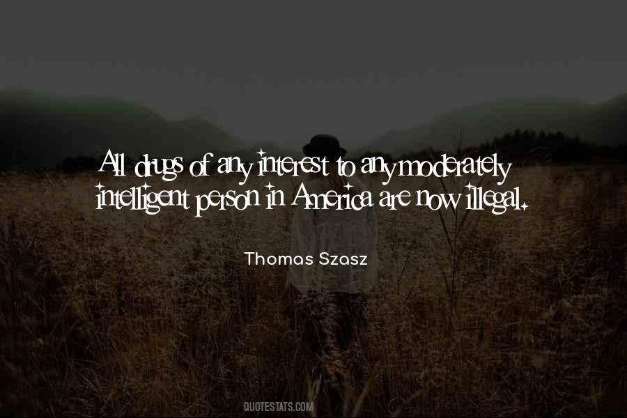 Thomas Szasz Quotes #457686