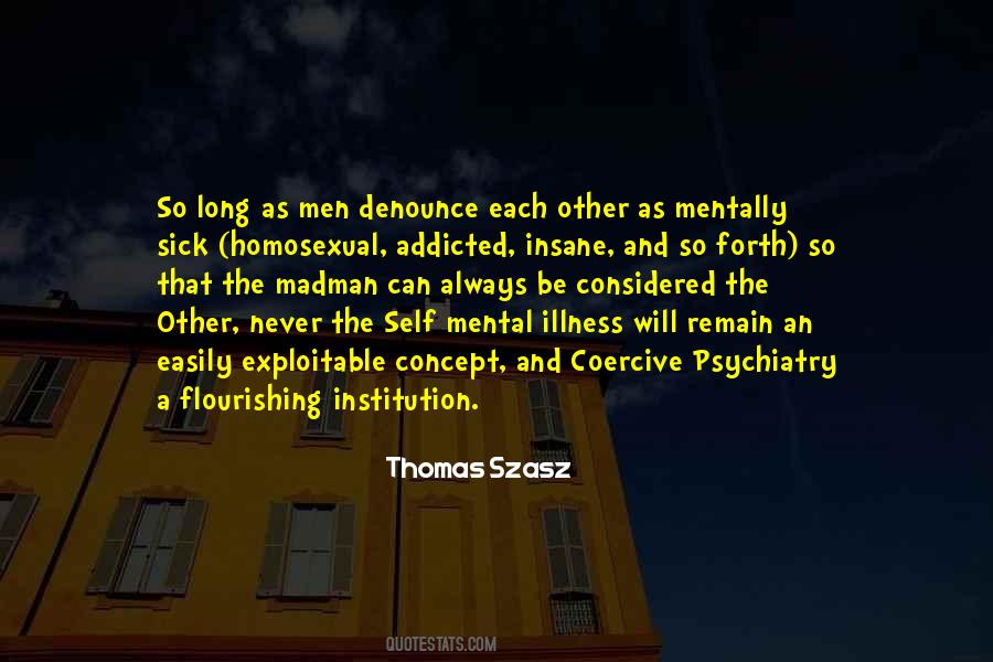 Thomas Szasz Quotes #692337