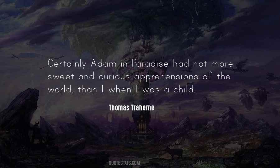 Thomas Traherne Quotes #1318345