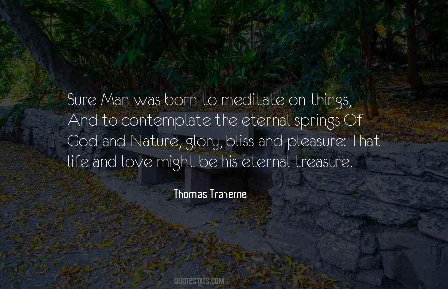 Thomas Traherne Quotes #1408317