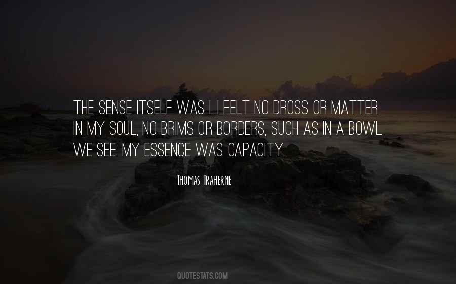 Thomas Traherne Quotes #679581