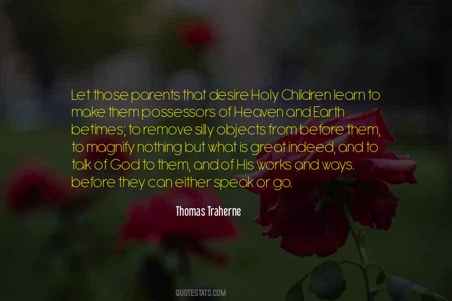 Thomas Traherne Quotes #714076