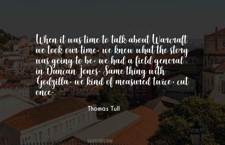 Thomas Tull Quotes #128420
