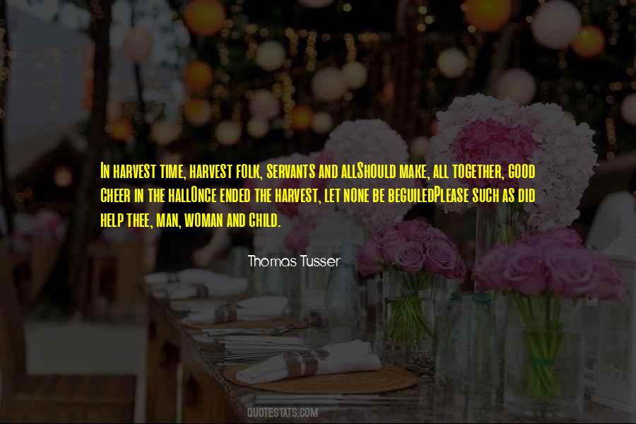 Thomas Tusser Quotes #285778