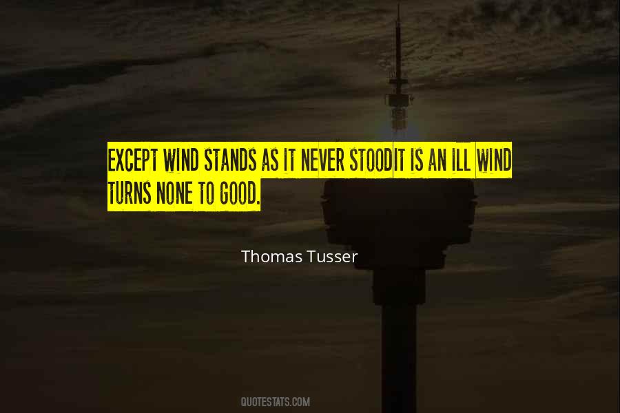 Thomas Tusser Quotes #582026