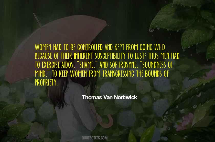 Thomas Van Nortwick Quotes #568654