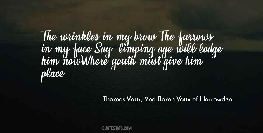 Thomas Vaux, 2nd Baron Vaux Of Harrowden Quotes #1640115