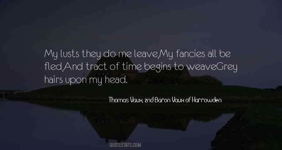 Thomas Vaux, 2nd Baron Vaux Of Harrowden Quotes #1826993 Thomas Vaux, 2nd Baron Vaux Of Harrowden Quotes #1826993