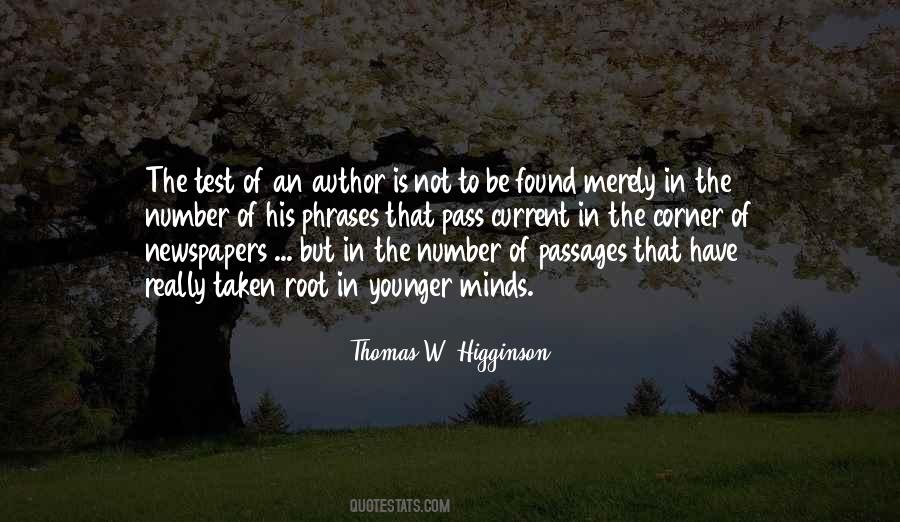 Thomas W. Higginson Quotes #834212