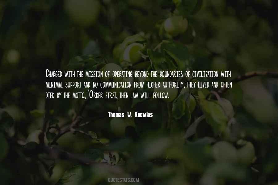 Thomas W. Knowles Quotes #1179720
