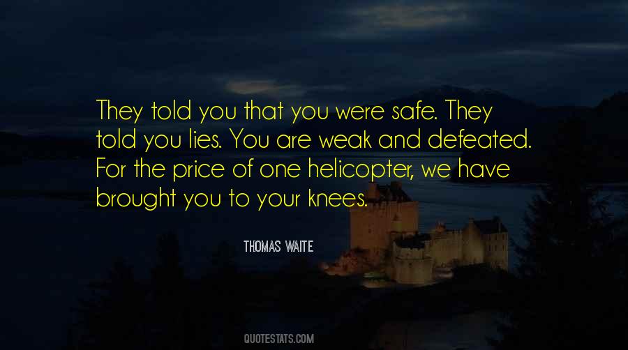 Thomas Waite Quotes #1735158