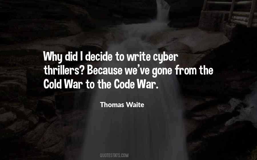 Thomas Waite Quotes #698213