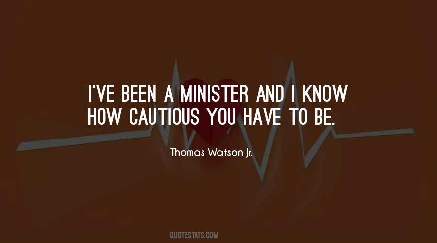 Thomas Watson Jr. Quotes #1468381