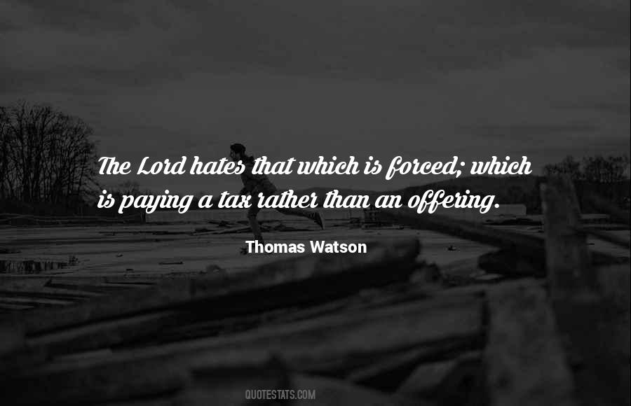 Thomas Watson Quotes #1302952