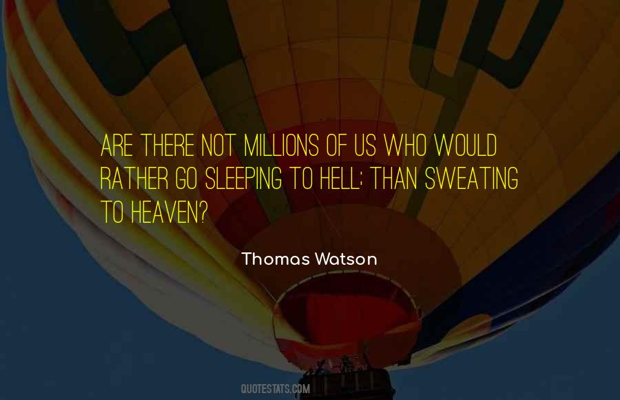 Thomas Watson Quotes #241875